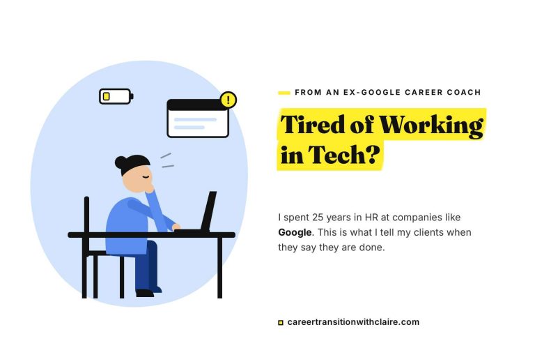 tired of working in tech - advice from career coach ex-google hr