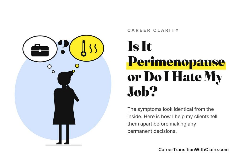 perimenopause or hate my job